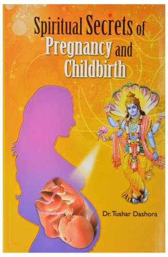 Spiritual Secrets Of Pregnancy & Childbirth 